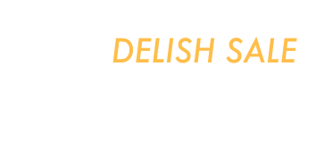 お得 DELISH SALE 目玉商品